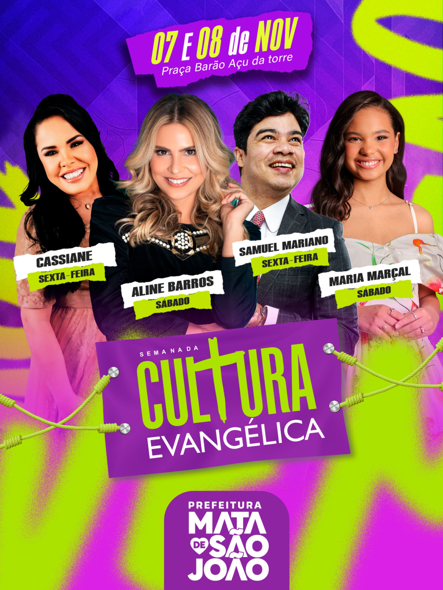 Mata de São João realiza Semana da Cultura Evangélica com grandes atrações nacionais